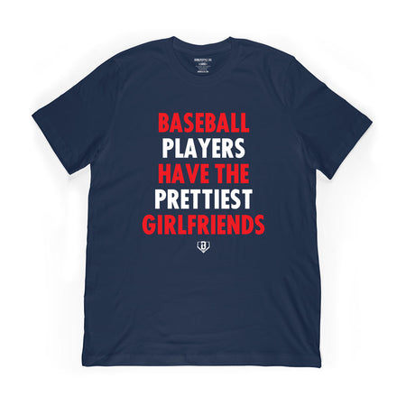 ID Supply Baseball Players Have The Prettiest Girlfriends Tee L